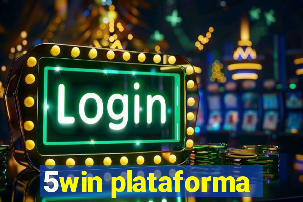 5win plataforma